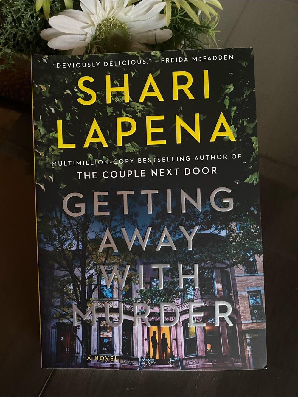 New🌈 Getting Away With Murder Book a Novel by Shari Lapena fiction